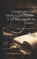 Itinerario De Par�s A Jerusalen Y De Jerusalen A Par�s...