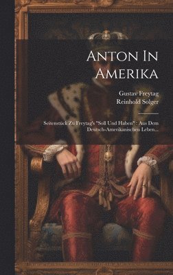 Anton In Amerika