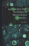 Leitfaden der technisch wichtigen Kurven.