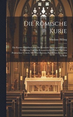 Nikolaus Hilling - Römische Kurie, Inbunden