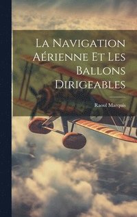 Navigation Arienne Et Les Ballons Dirigeables