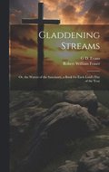 Gladdening Streams
