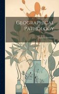 Geographical Pathology