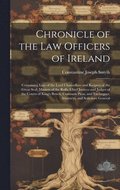 Chronicle of the Law Officers of Ireland