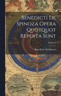 Benedicti De Spinoza Opera Quotquot Reperta Sunt; Volume 3