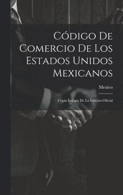 Código De Comercio De Los Estados Unidos Mexicanos, Inbunden