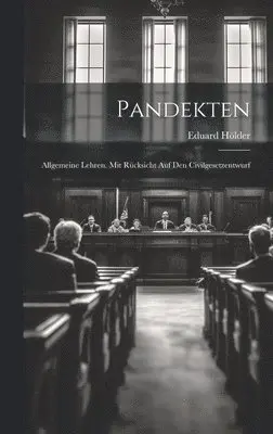 Eduard Hölder - Pandekten, Inbunden. Tillgänglighet: Lägg i varukorg