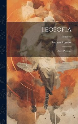 Antonio Rosmini - Teosofia, Inbunden