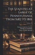 Statutes at Large of Pennsylvania From 1682 to 1801; Volume 12
