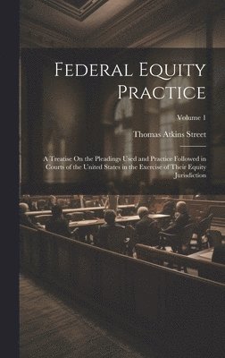 Thomas Atkins Street - Federal Equity Practice, Inbunden. Tillgänglighet: Lägg i varukorg