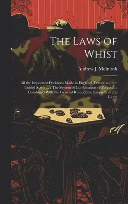 Andrew J McIntosh - Laws of Whist, Inbunden. Tillgänglighet: Lägg i varukorg