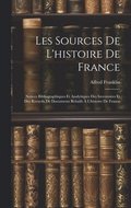 Les Sources De L'histoire De France