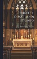 Istoria Del Concilio Di Trento