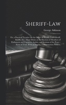 George Atkinson - Sheriff-Law, Inbunden. Tillgänglighet: Tillfälligt slut