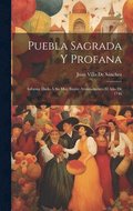 Puebla Sagrada Y Profana