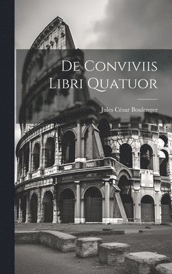 De Conviviis Libri Quatuor