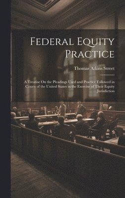Thomas Atkins Street - Federal Equity Practice, Inbunden. Tillgänglighet: Lägg i varukorg