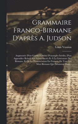 Louis Vossion - Grammaire Franco-Birmane D'après A. Judson, Inbunden. Tillgänglighet: Lägg i varukorg