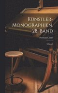 Künstler-Monographien. 28. Band