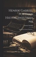 Henrik Gabriel Porthan Historiantutkijana