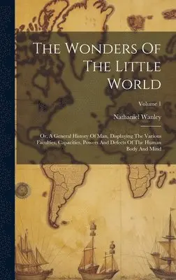 Nathaniel Wanley - Wonders Of The Little World, Inbunden. Tillgänglighet: Lägg i varukorg