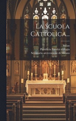 Milan, Seminario Arcivescovile Di Milano, Pontificia Facoltà Teologia - Scuola Cattolica..., Inbunden