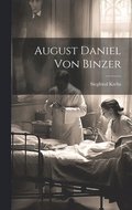 August Daniel von Binzer