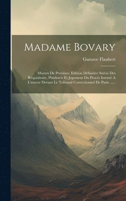 Gustave Flaubert - Madame Bovary, Inbunden