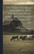 The Essentials Of A Successful Self-feeder For Swine, For Concentrated Feeds, Volumes 201-217