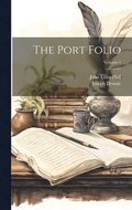 The Port Folio; Volume 1
