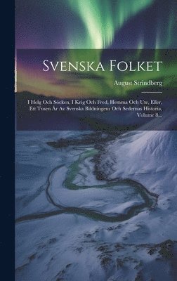 August Strindberg - Svenska Folket, Inbunden