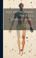Second Mmoire Pour Les Chirurgiens...