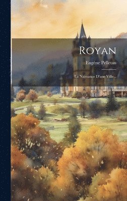 Eugène Pelletan - Royan, Inbunden