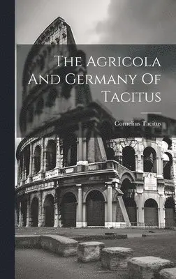 Agricola And Germany Of Tacitus