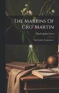 The Martins Of Cro' Martin