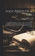 Foot-prints Of A Life