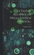 Figure Reciproche Nella Statica Grafica...