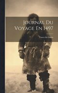 Journal Du Voyage En 1497