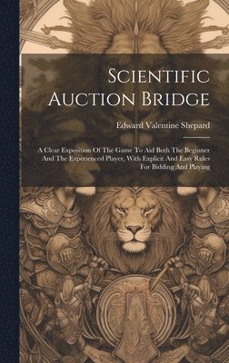 Edward Valentine Shepard - Scientific Auction Bridge, Inbunden. Tillgänglighet: Lägg i varukorg