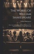 The Works Of William Shakespeare
