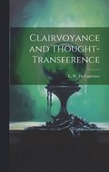 Clairvoyance and Thought-transference