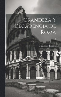 Guglielmo 1871-1942 Ferrero - Grandeza y decadencia de Roma; 3, Inbunden. Tillgänglighet: Lägg i varukorg