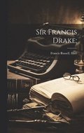 Sir Francis Drake;
