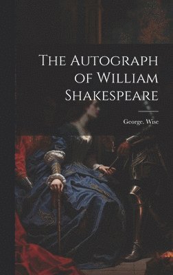Autograph of William Shakespeare