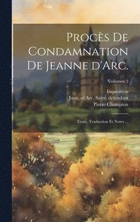 Procs de condamnation de Jeanne d'Arc.