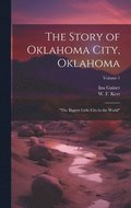 The Story of Oklahoma City, Oklahoma