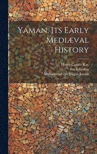 Yaman, Its Early Medival History
