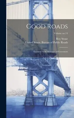 Roy Stone - Good Roads, Inbunden. Tillgänglighet: Lägg i varukorg