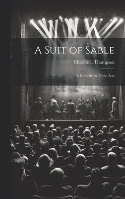 Charlotte Thompson - Suit of Sable, Inbunden. Tillgänglighet: Lägg i varukorg