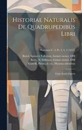 Historiae naturalis de quadrupedibus libri: Cum aeneis figuris; Volumen c. 3, pt. 5, 4, 3 [1657]